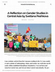 Research paper thumbnail of A Reflection on Gender Studies in Central Asia by Svetlana Peshkova