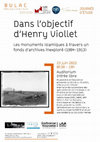 Research paper thumbnail of "Dans l'objectif d'Henry Viollet. Les monuments islamiques à travers un fonds d'archives inexploré (1904-1913)". Conference program, June 23-24th 2022, Paris