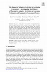 Research paper thumbnail of The Impact of Adaptive Activities in Acrobatiq Courseware - Investigating the Efficacy of Formative Adaptive Activities on Learning Estimates and Summative Assessment Scores