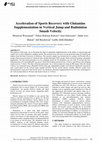 Research paper thumbnail of Acceleration of Sports Recovery with Glutamine Supplementation in Vertical Jump and Badminton Smash Velocity