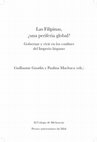 Research paper thumbnail of Las Filipinas, ¿una periferia global? Gobernar y vivir en los confines del Imperio hispano