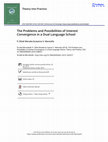 Research paper thumbnail of The Problems and Possibilities of Interest Convergence in a Dual Language School