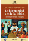 Research paper thumbnail of La hermandad desde la Biblia. Aproximaciones textuales, contextuales e intertextuales a propósito de Fratelli Tutti