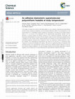 Research paper thumbnail of An adhesive elastomeric supramolecular polyurethane healable at body temperature