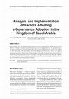 Research paper thumbnail of Analysis and Implementation of Factors Affecting e-Governance Adoption in the Kingdom of Saudi Arabia