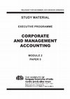 Research paper thumbnail of CORPORATE AND MANAGEMENT ACCOUNTING MODULE 2 PAPER 5