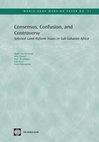 Research paper thumbnail of Consensus, Confusion, and Controversy Selected Land Reform Issues in