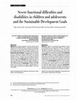 Research paper thumbnail of Severe functional difficulties and disabilities in children and adolescents and the Sustainable Development Goals