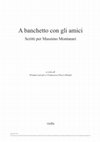 Research paper thumbnail of La tavola dell’inquisitore. Consumi alimentari e strategie di relazione, tra prassi e costruzioni letterarie, in A banchetto con gli amici. Scritti per Massimo Montanari, a cura di T. Lazzari – F. Pucci Donati, Roma, Viella, 2021 (I libri di Viella, 397), pp. 477-487.