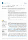 Research paper thumbnail of Entrepreneurial Behavior of SMEs and Characteristics of the Managers of Northwest Mexico