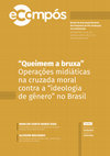 Research paper thumbnail of "Queimem a bruxa": operações midiáticas na cruzada moral contra a "ideologia de gênero" no Brasil