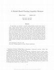 Research paper thumbnail of A Market-Based Funding Liquidity Measure