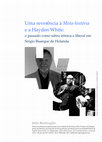 Research paper thumbnail of Uma reverência à Meta-história e a Hayden White: o passado como sátira irônica e liberal em Sérgio Buarque de Holanda