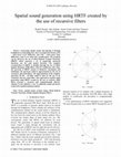 Research paper thumbnail of Spatial sound generation using HRTF created by the use of recursive filters