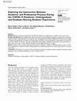 Research paper thumbnail of Exploring the Intersection Between Academic and Professional Practice During the COVID-19 Pandemic: Undergraduate and Graduate Nursing Students’ Experiences