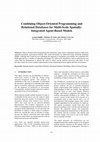 Research paper thumbnail of Combining Object-Oriented Programming and Relational Databases for Multi-Scale Spatially-Integrated Agent-Based Models