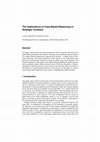 Research paper thumbnail of The Implications of Case-Based Reasoning in Strategic Contexts