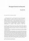 Research paper thumbnail of Percepção Sensível em Descartes