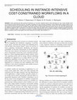 Research paper thumbnail of Scheduling in Instance-Intensive Cost-Constrained Workflows in a Cloud