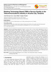 Research paper thumbnail of Relating Technology Based CRM to Service Quality in the Telecommunications Industry in Arusha City