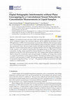 Research paper thumbnail of Digital Holographic Interferometry without Phase Unwrapping by a Convolutional Neural Network for Concentration Measurements in Liquid Samples