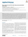 Research paper thumbnail of Heavy metal ions removal from water using a smart polyurethane/acrylic hybrid