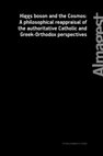 Research paper thumbnail of Higgs boson and the Cosmos: A philosophical reappraisal of the authoritative Catholic and Greek-Orthodox perspectives