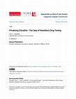 Research paper thumbnail of Privatizing Discipline - The Case of Mandatory Drug Testing