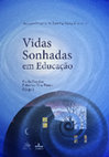 Research paper thumbnail of Vidas Sonhadas em Educação