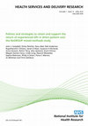 Research paper thumbnail of Policies and strategies to retain and support the return of experienced GPs in direct patient care: the ReGROUP mixed-methods study