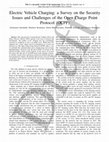 Research paper thumbnail of Electric Vehicle Charging: a Survey on the Security Issues and Challenges of the Open Charge Point Protocol (OCPP)