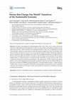 Research paper thumbnail of Stories that Change Our World? Narratives of the Sustainable Economy