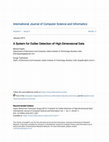 Research paper thumbnail of A System for Outlier Detection of High Dimensional Data