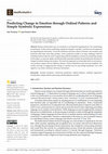 Research paper thumbnail of Predicting Change in Emotion through Ordinal Patterns and Simple Symbolic  Expressions