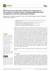 Research paper thumbnail of The Fluorescence Detection of Phenolic Compounds in Plicosepalus curviflorus Extract Using Biosynthesized ZnO Nanoparticles and Their Biomedical Potential