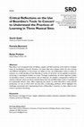 Research paper thumbnail of Critical Reflections on the Use of Bourdieu’s Tools ‘In Concert’ to Understand the Practices of Learning in Three Musical Sites