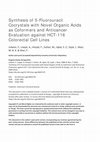 Research paper thumbnail of Synthesis of 5-Fluorouracil Cocrystals with Novel Organic Acids as Coformers and Anticancer Evaluation against HCT-116 Colorectal Cell Lines