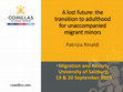 Research paper thumbnail of "A lost future: the transition to adulthood for unaccompanied migrant minors”