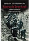 Research paper thumbnail of Esclavos del Tercer Reich: Los españoles en el campo de Mauthausen