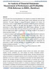 Research paper thumbnail of An Analysis of Financial Statements- Measurement of Performance and Profitability (With Reference to BHEL, Haridwar)