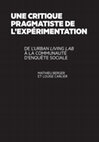 Research paper thumbnail of Une critique pragmatiste de l’expérimentation. De l’urban living lab à la communauté d’enquête sociale (Pragmata, 2022)