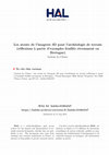 Research paper thumbnail of Les atouts de l’imagerie 3D pour l’archéologie de terrain (réflexions à partir d’exemples fouillés récemment en Bretagne)