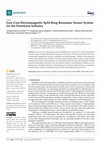 Research paper thumbnail of Low-Cost Electromagnetic Split-Ring Resonator Sensor System for the Petroleum Industry