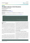 Research paper thumbnail of The Right to Abortion in North Macedonia