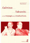 Research paper thumbnail of Calvino, Tabucchi, et le voyage de la traduction