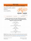 Research paper thumbnail of Teacher Autonomy in the Age of Performance-based Accountability: A Review based on Teaching Profession Regulatory Models (2017-2020)