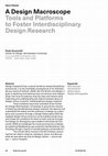 Research paper thumbnail of A Design Macroscope. Tools and Platforms to Foster Interdisciplinary Design Research
