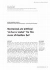 Research paper thumbnail of Mechanical and artificial ‘nü-horror metal’: The film music of Resident Evil (Abstract)