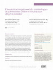 Research paper thumbnail of Caracterización psicosocial y criminológica de adolescentes chilenos con prácticas abusivas sexuales