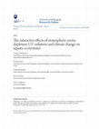 Research paper thumbnail of The interactive effects of stratospheric ozone depletion, UV radiation, and climate change on aquatic ecosystems